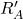 R'_A